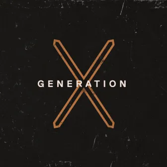 X Generation by Pranav Sooraj