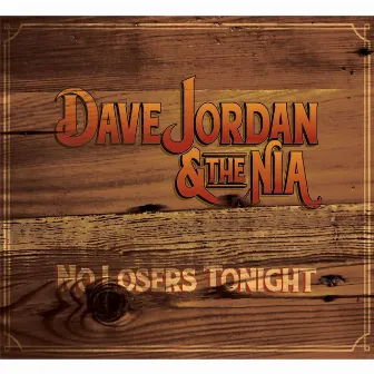 No Losers Tonight by Dave Jordan