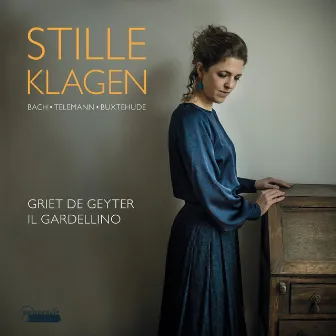 Stille Klagen: Remorse and Redemption in German Baroque by Griet De Geyter