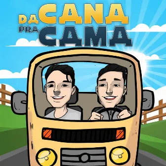 Da Cana pra Cama (Ao Vivo) by Tulio & Gabriel