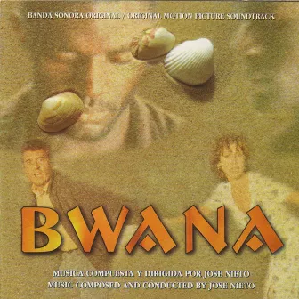 Bwana (BSO) by José Nieto