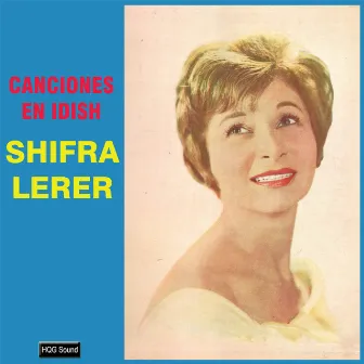 Canciones en Idish by Shifra Lerer