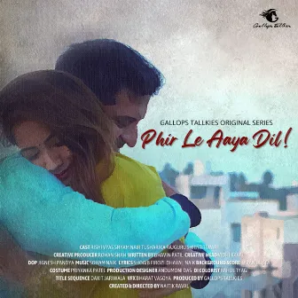 Phir Le Aaya Dil by Soham Naik