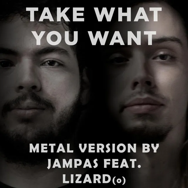 Take What You Want ) - Metal Cover