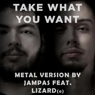 Take What You Want ) (Metal Cover) by Jampas