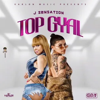 Top Gyal by J'Sensation