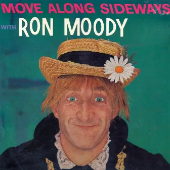 Move Along Sideways by Ron Moody