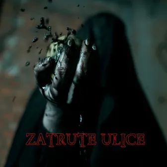 ZATRUTE ULICE by TOCZKA CREW