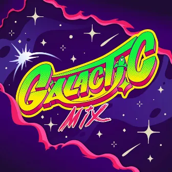 Galactic Mix by Olascoaga Productions