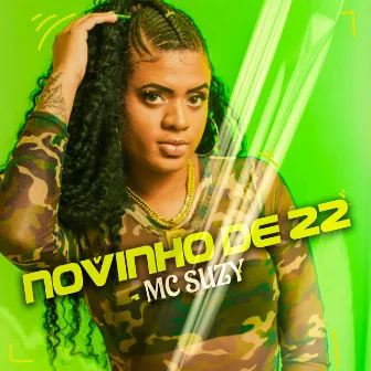 Novinho De 22 by MC Suzy