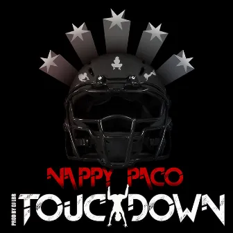 Touchdown by Nappy Paco