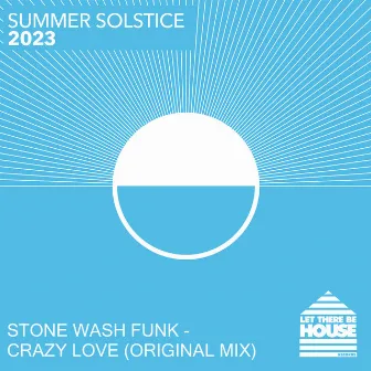 Crazy Love by Stone Wash Funk