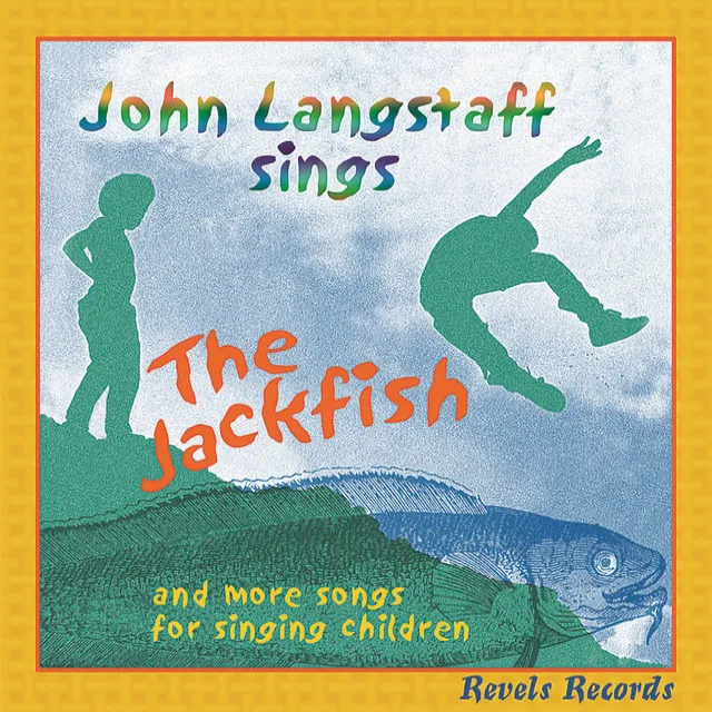 The Jackfish and More Songs for Singing Children