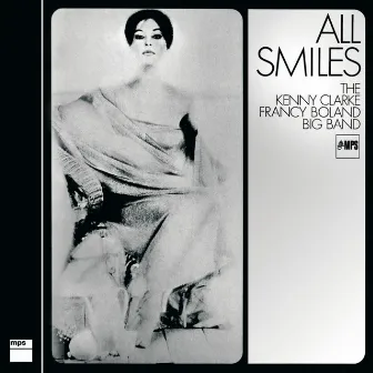 All Smiles by The Kenny Clarke-Francy Boland Big Band