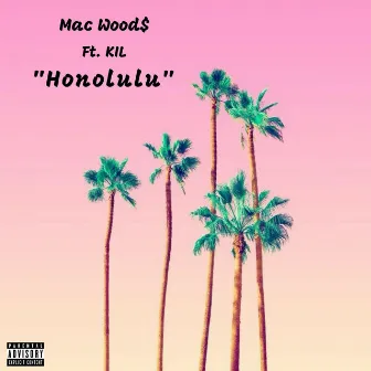 Honolulu by Mac Wood$