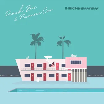 Hideaway by Peach Boi