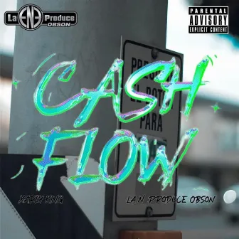 Cash Flow by Xarly King