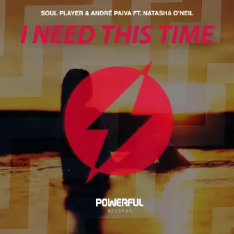 I Need This Time by Andre Paiva