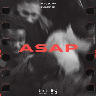 ASAP by EKØ THE BREAKER