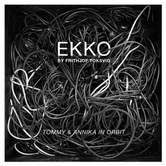 Tommy & Annika In Orbit by Ekko