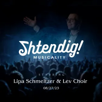 Wedding 8/27/23 With Lipa & Lev Choir by Yossi Shtendig