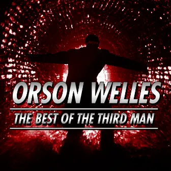 The Best Of The Third Man by Orson Welles