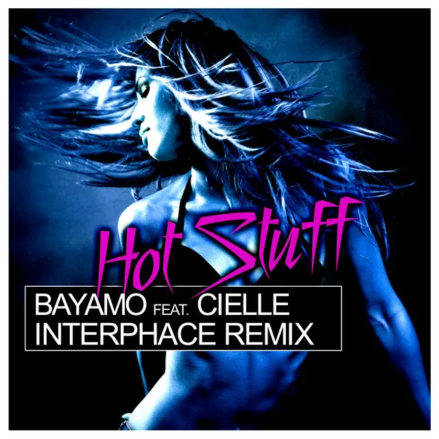 Hot Stuff - Interphace Remix