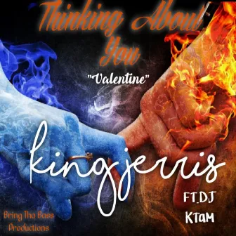 Thinking About You by King Jerris