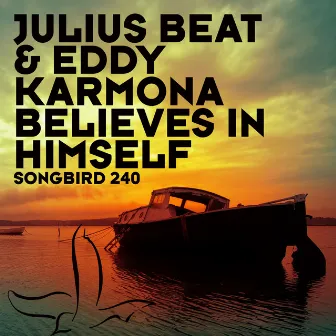 Believes In Himself by Eddy Karmona