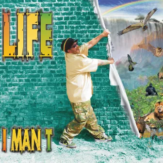 Life by I Man T