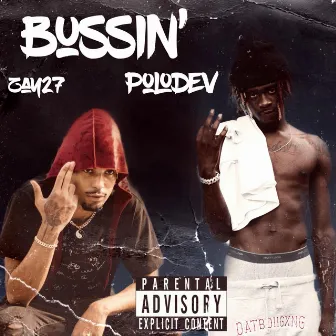 Bussin' by PoloDev