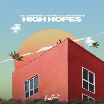 High Hopes by Solar State