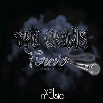 Forever by Ypj Grams