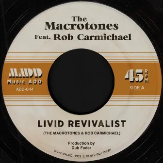 Livid Revivalist by The Macrotones