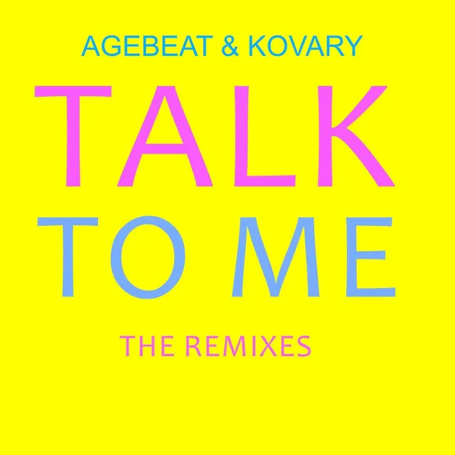 Talk to Me - Kovary Remix