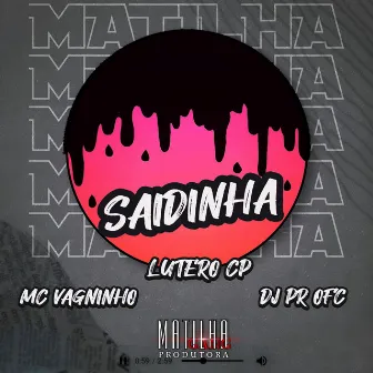 Saidinha by Dj Pr Ofc