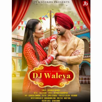 DJ Waleya by Ravinder Bhinder