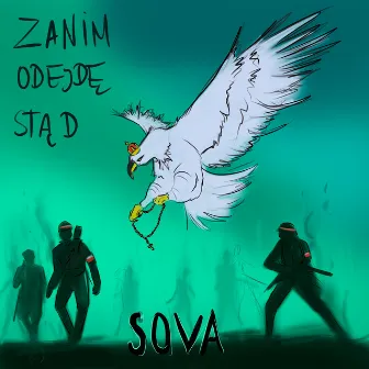 Zanim odejdę stąd by SOVA