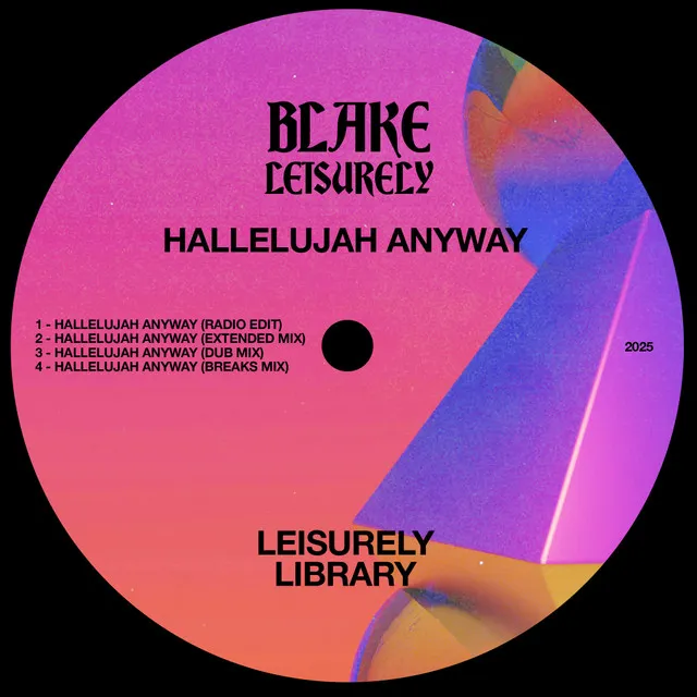 Hallelujah Anyway - Extended Mix