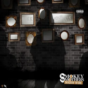 Shadow Work Radio Edition by Smokey Smothers