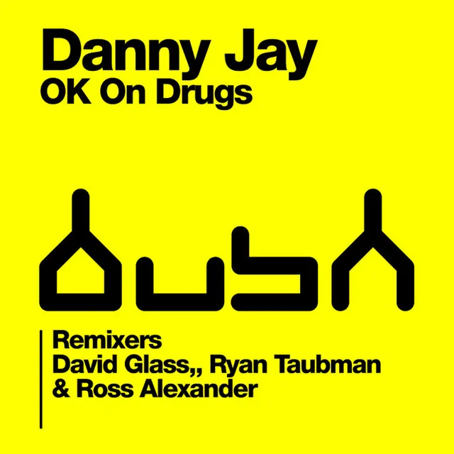 O.K. On Drugs - Ryan Taubman & Ross Alexander Mix