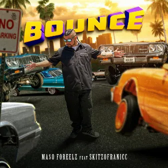 Bounce by Ma$o Foreelz