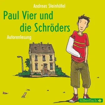 Paul Vier und die Schröders by Andreas Steinhöfel