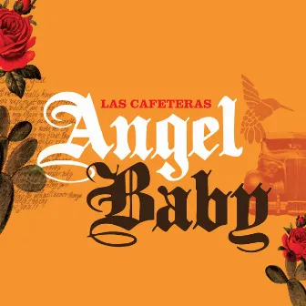 Angel Baby by Las Cafeteras