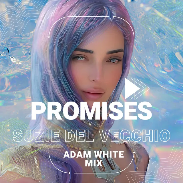 Promises (Adam White Mix)