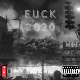 Fuck 2020 EP by Unknown Artist