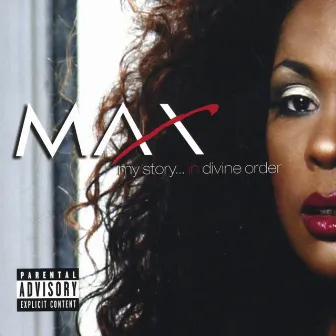 My story... in divine order by Max