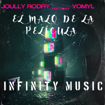 El Malo De La Película by Joully Rodry