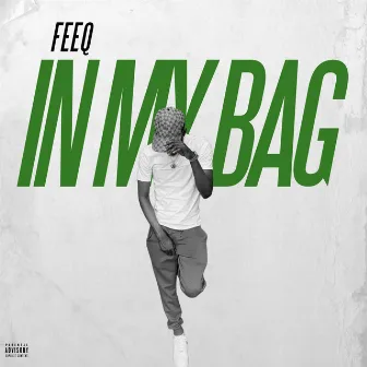 In My Bag by Feeq