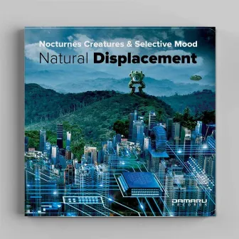 Natural Displacement by Selective Mood